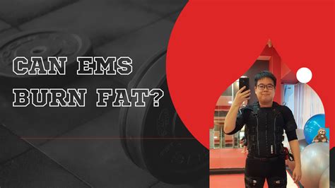 does ems burn fat.